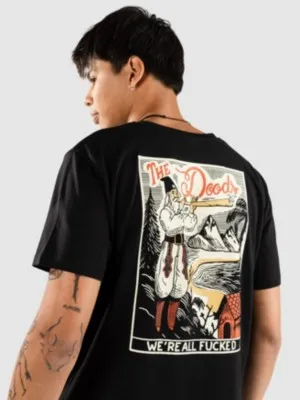 The Dudes All Fucked Camiseta